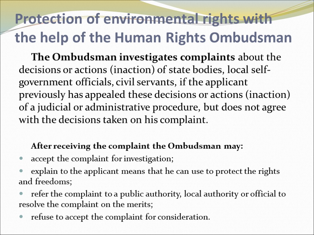 Protection of environmental rights with the help of the Human Rights Ombudsman The Ombudsman